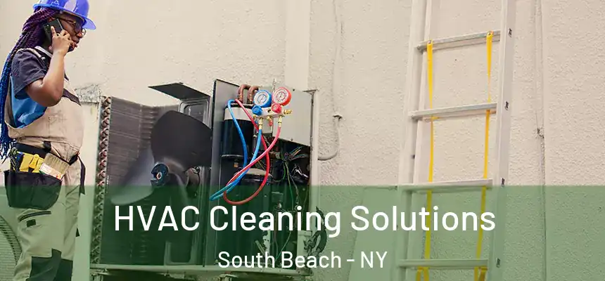  HVAC Cleaning Solutions South Beach - NY