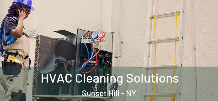  HVAC Cleaning Solutions Sunset Hill - NY