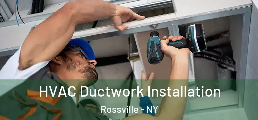 HVAC Ductwork Installation Rossville - NY