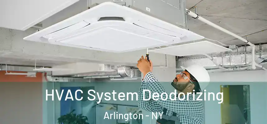  HVAC System Deodorizing Arlington - NY