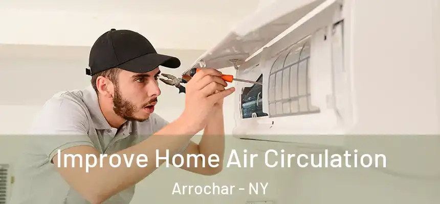 Improve Home Air Circulation Arrochar - NY
