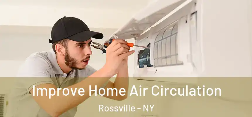  Improve Home Air Circulation Rossville - NY