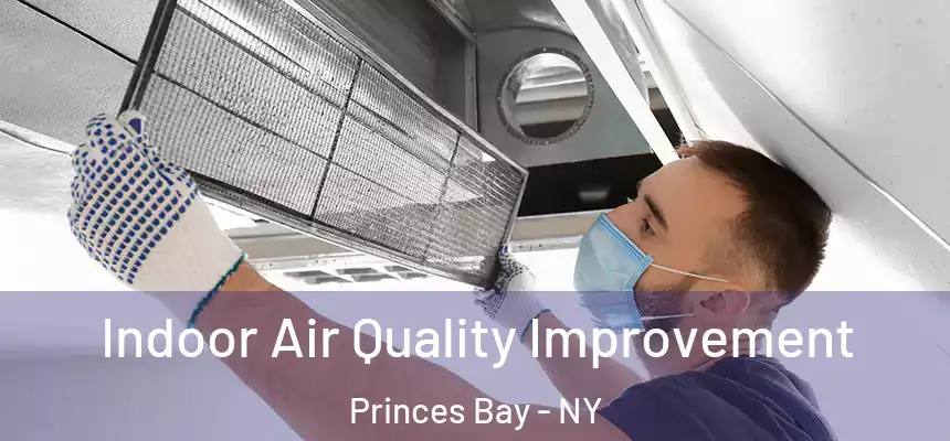 Indoor Air Quality Improvement Princes Bay - NY