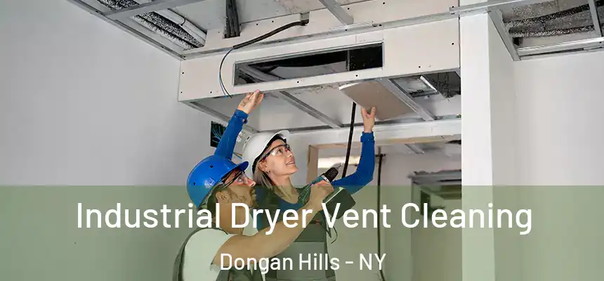 Industrial Dryer Vent Cleaning Dongan Hills - NY