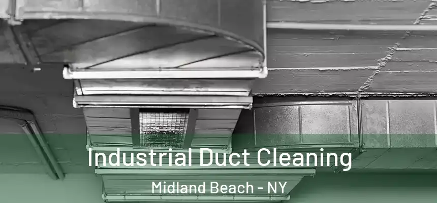  Industrial Duct Cleaning Midland Beach - NY