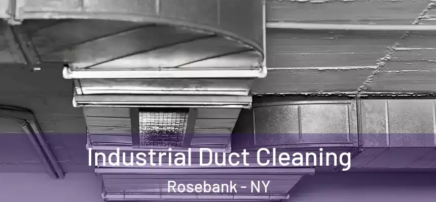 Industrial Duct Cleaning Rosebank - NY