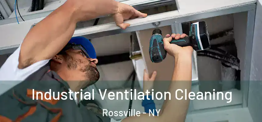  Industrial Ventilation Cleaning Rossville - NY