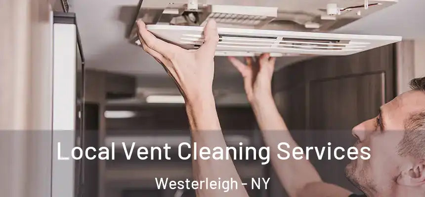 Local Vent Cleaning Services Westerleigh - NY