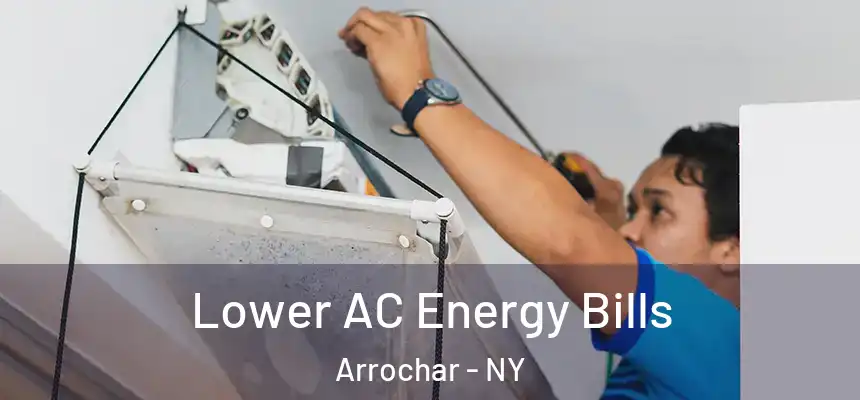 Lower AC Energy Bills Arrochar - NY