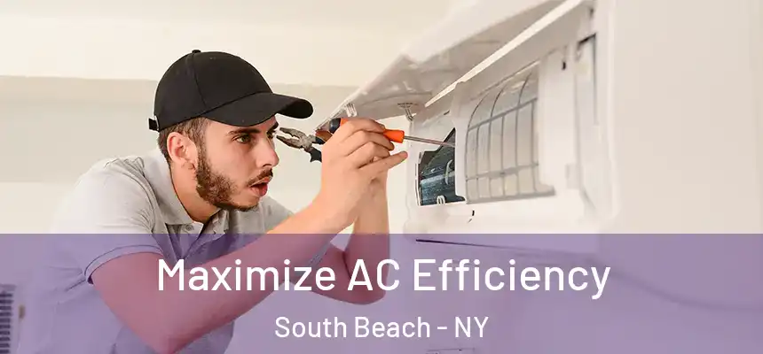  Maximize AC Efficiency South Beach - NY