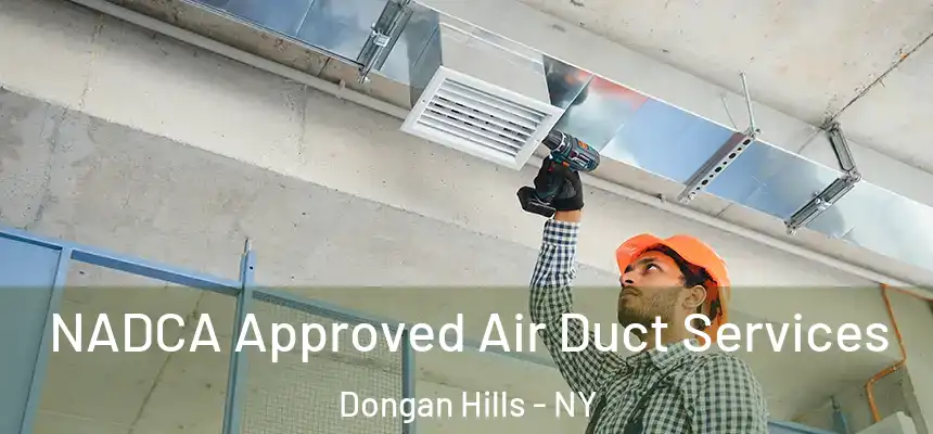  NADCA Approved Air Duct Services Dongan Hills - NY