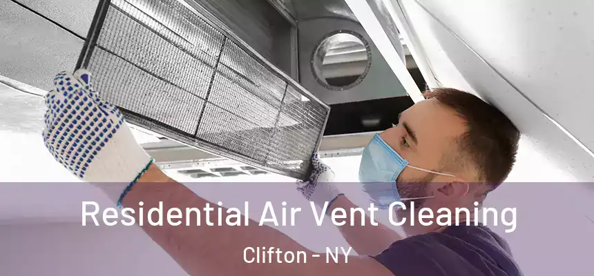  Residential Air Vent Cleaning Clifton - NY