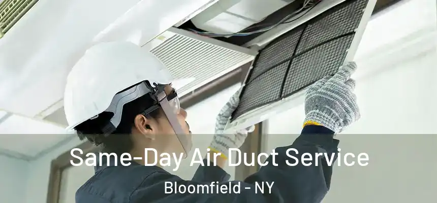  Same-Day Air Duct Service Bloomfield - NY