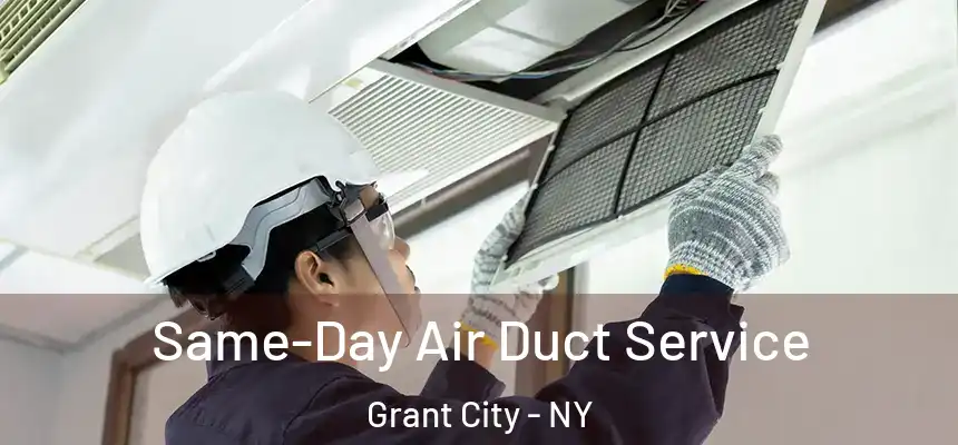 Same-Day Air Duct Service Grant City - NY