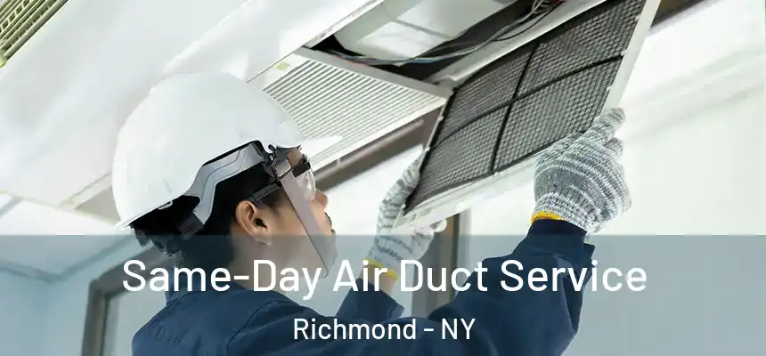  Same-Day Air Duct Service Richmond - NY