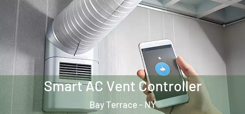  Smart AC Vent Controller Bay Terrace - NY