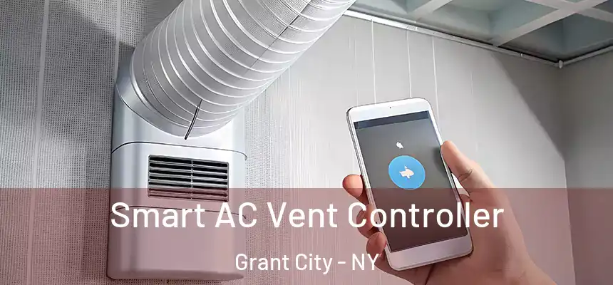  Smart AC Vent Controller Grant City - NY