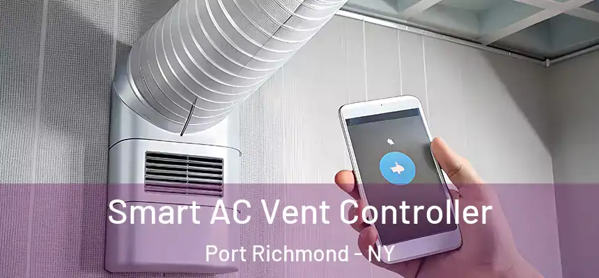 Smart AC Vent Controller Port Richmond - NY