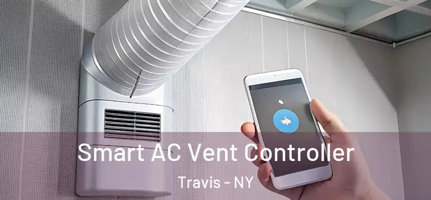  Smart AC Vent Controller Travis - NY