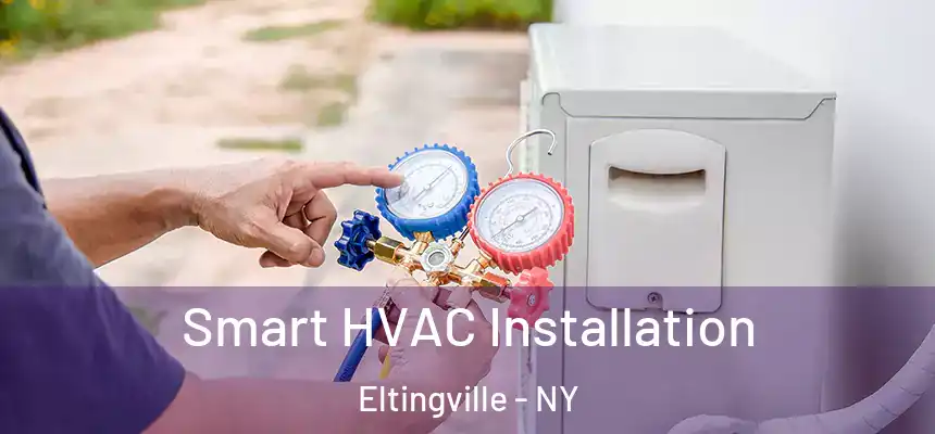 Smart HVAC Installation Eltingville - NY
