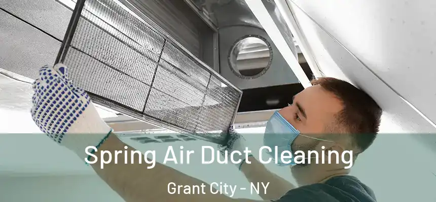  Spring Air Duct Cleaning Grant City - NY