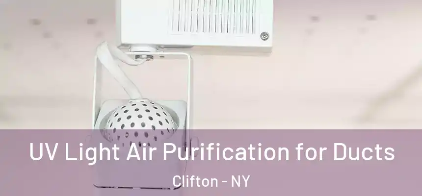  UV Light Air Purification for Ducts Clifton - NY
