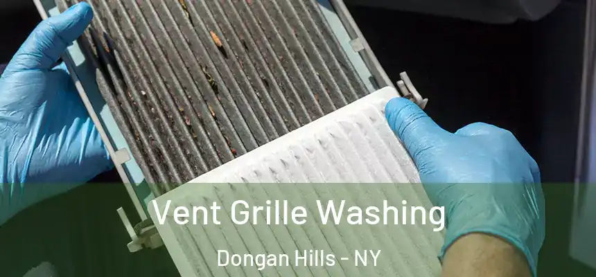 Vent Grille Washing Dongan Hills - NY