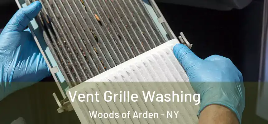 Vent Grille Washing Woods of Arden - NY