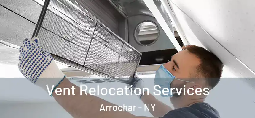 Vent Relocation Services Arrochar - NY