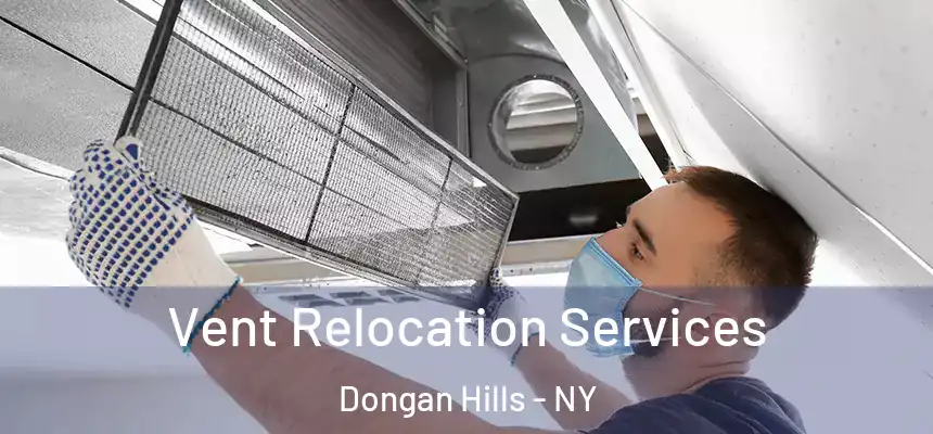 Vent Relocation Services Dongan Hills - NY