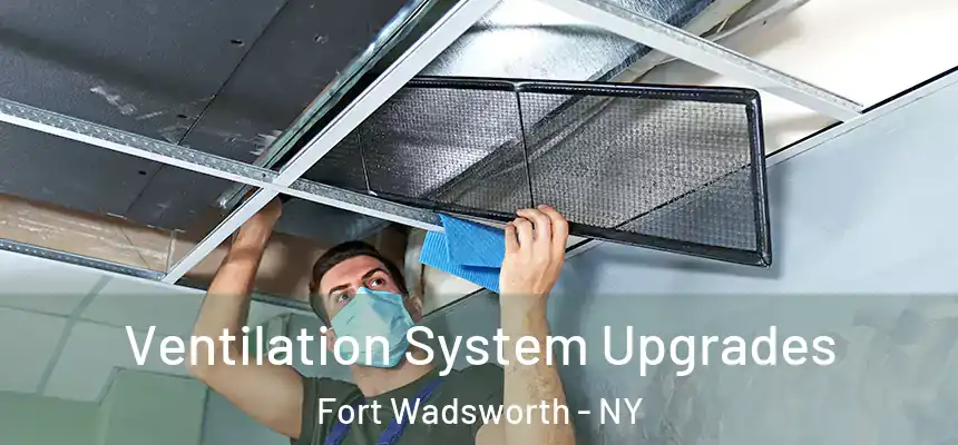  Ventilation System Upgrades Fort Wadsworth - NY