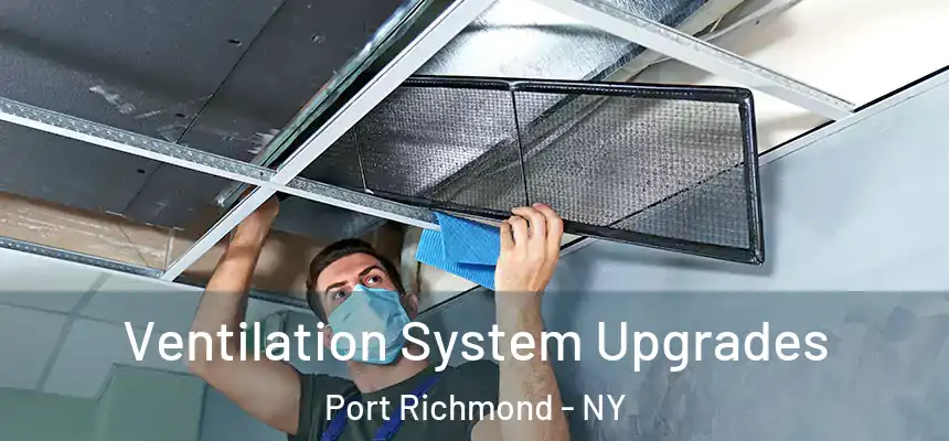  Ventilation System Upgrades Port Richmond - NY