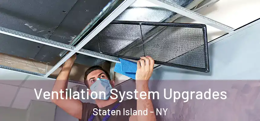 Ventilation System Upgrades Staten Island - NY