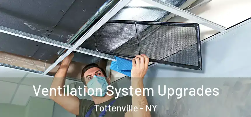 Ventilation System Upgrades Tottenville - NY